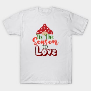 Christmas Season to Love T-Shirt